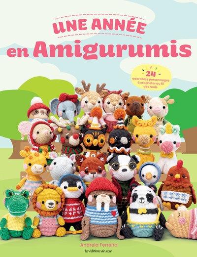 Une année en amigurumis : 24 adorables personnages à crocheter au fil des mois