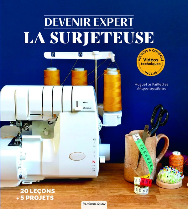 Devenir expert : la surjeteuse
