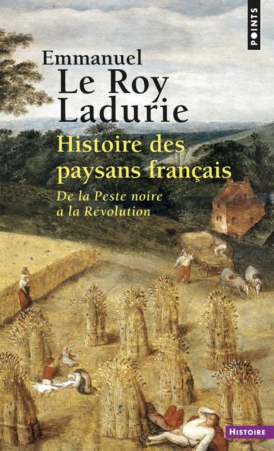 Histoire des paysans français ; de la peste noire à la Révolution