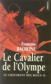 Le châtiment des dieux Tome 2 ; le cavalier de l'olympe - flash vidéo