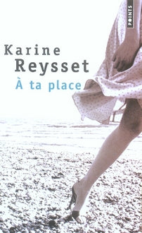 à ta place