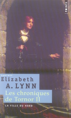 Les chroniques de Tornor Tome 2 ; la fille du Nord