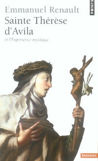Sainte thérèse d'avila et l'expérience mystique