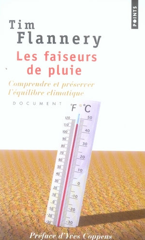 Les faiseurs de pluie ; comprendre et préserver l'équilibre climatique