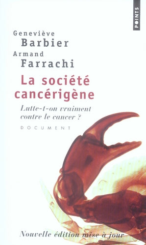 La société cancerigène