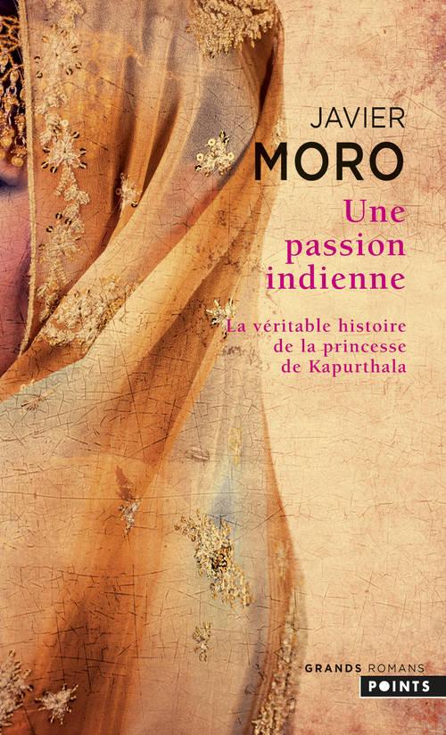 Une passion indienne ; la véritable histoire de la princesse de Kapurthala
