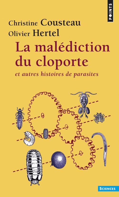 La malédiction du cloporte ; et autres histoires de parasites