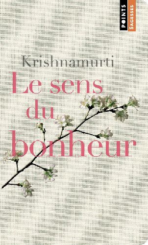 Le sens du bonheur
