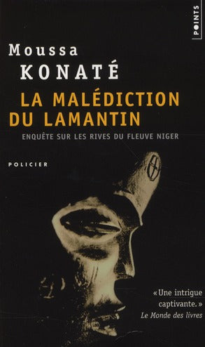 La malédiction du lamantin ; enquête sur les rives du Niger