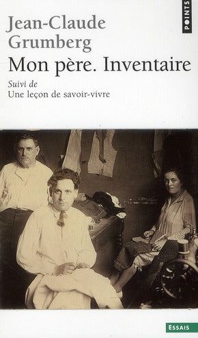 Mon père, inventaire ; une leçon de savoir-vivre