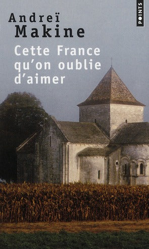 Cette France qu'on oublie d'aimer