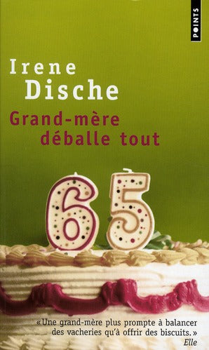 Grand-mère déballe tout
