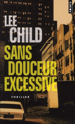 Sans douceur excessive