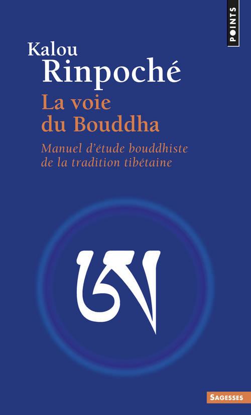 La voie du Bouddha selon la tradition tibétaine