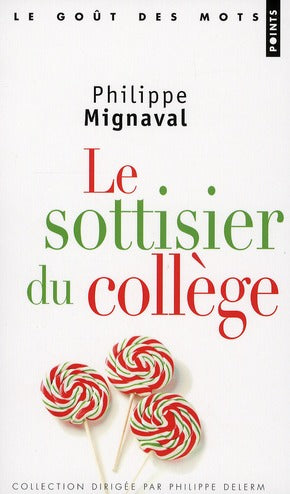 Le sottisier du collège - flash vidéo