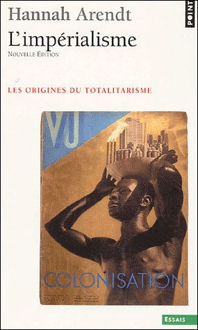 L'impérialisme ; les origines du totalitarisme