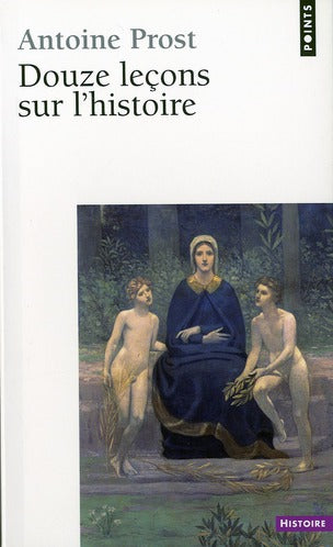 Douze leçons sur l'histoire