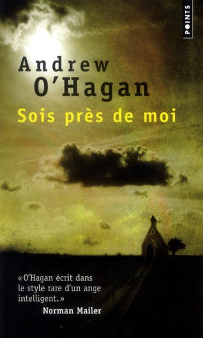 Sois près de moi