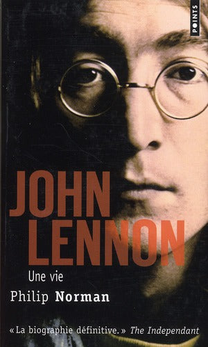 John Lennon ; une vie