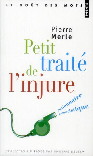 Petit traité de l'injure ; dictionnaire humoristique - flash vidéo