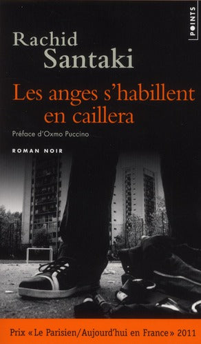 Les anges s'habillent en caillera