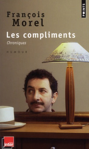 Les compliments ; chroniques