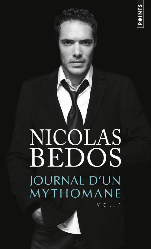 Journal d'un mythomane Tome 1