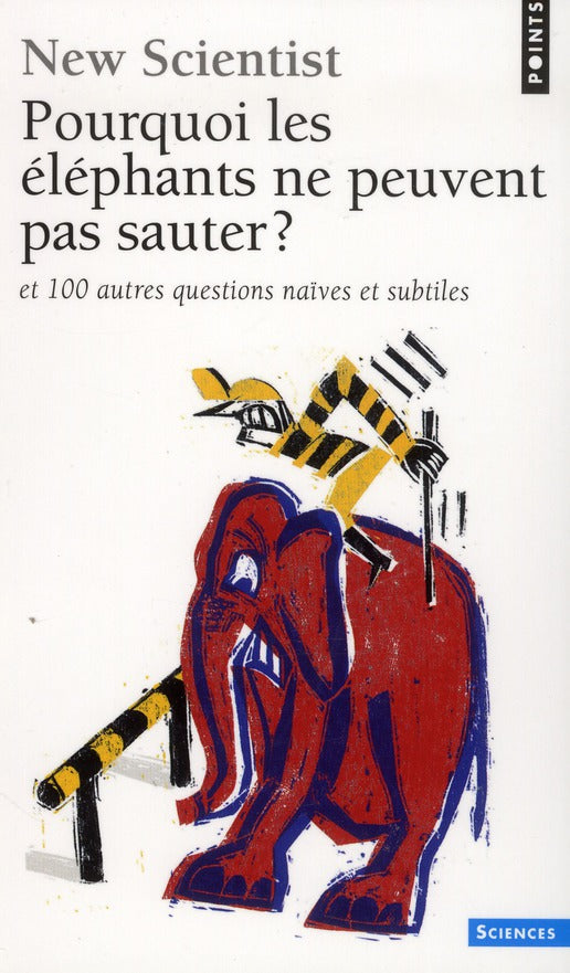 Pourquoi les éléphants ne peuvent pas sauter ? et 100 autres questions naïves et subtiles - flash vidéo