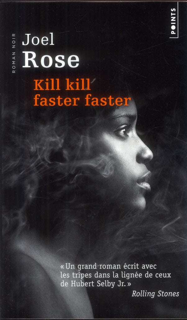 Kill kill faster faster