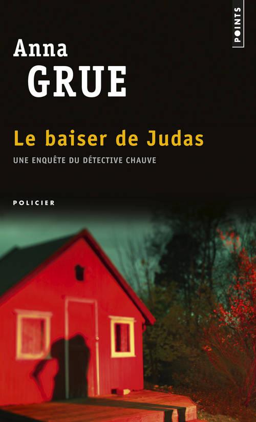Le baiser de Judas ; une enquête du détective chauve