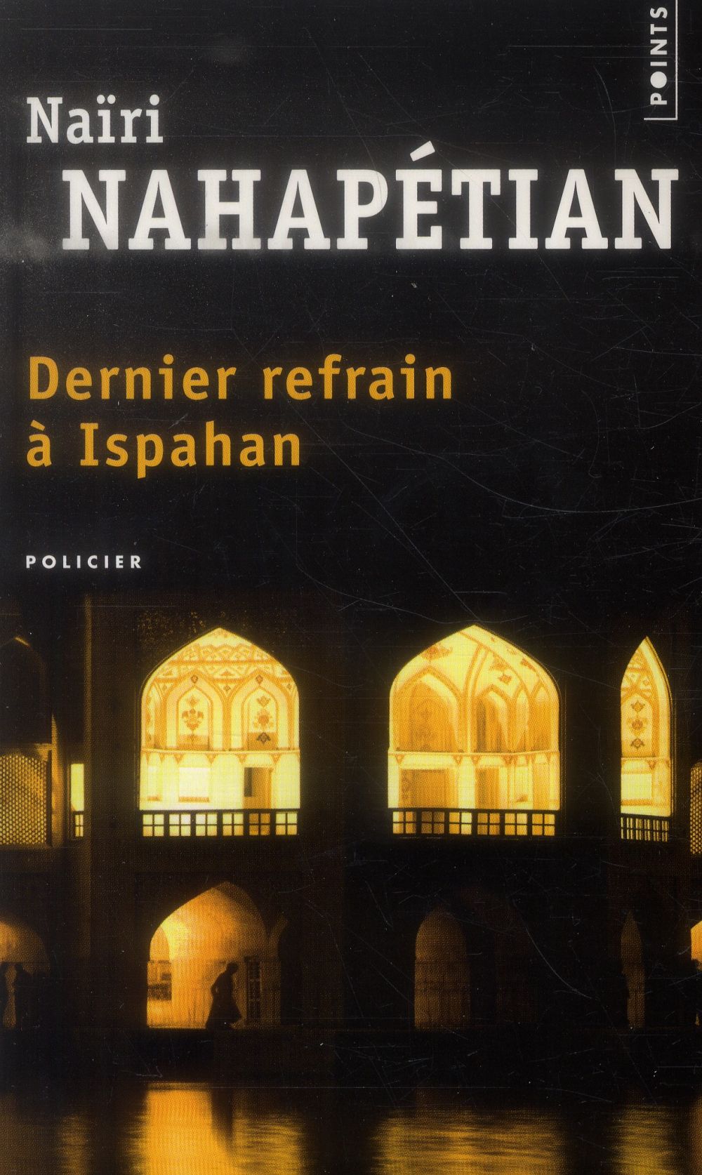 Dernier refrain à Ispahan