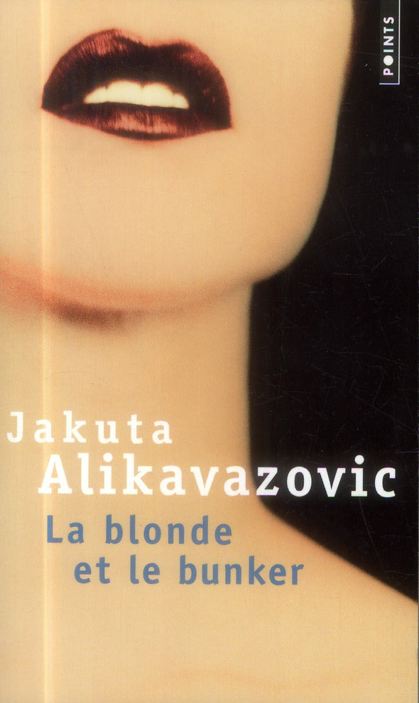 La blonde et le bunker