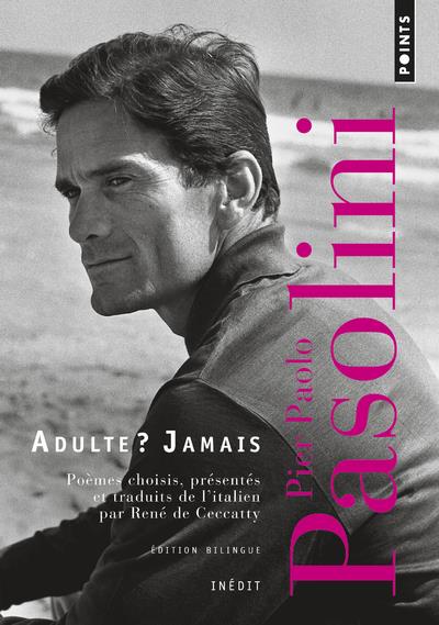 Adulte ? jamais ; une anthologie (1941-1953)