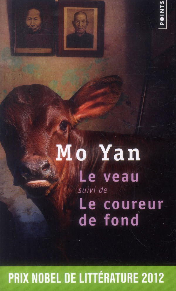 Le veau, suivi de Le coureur de fond
