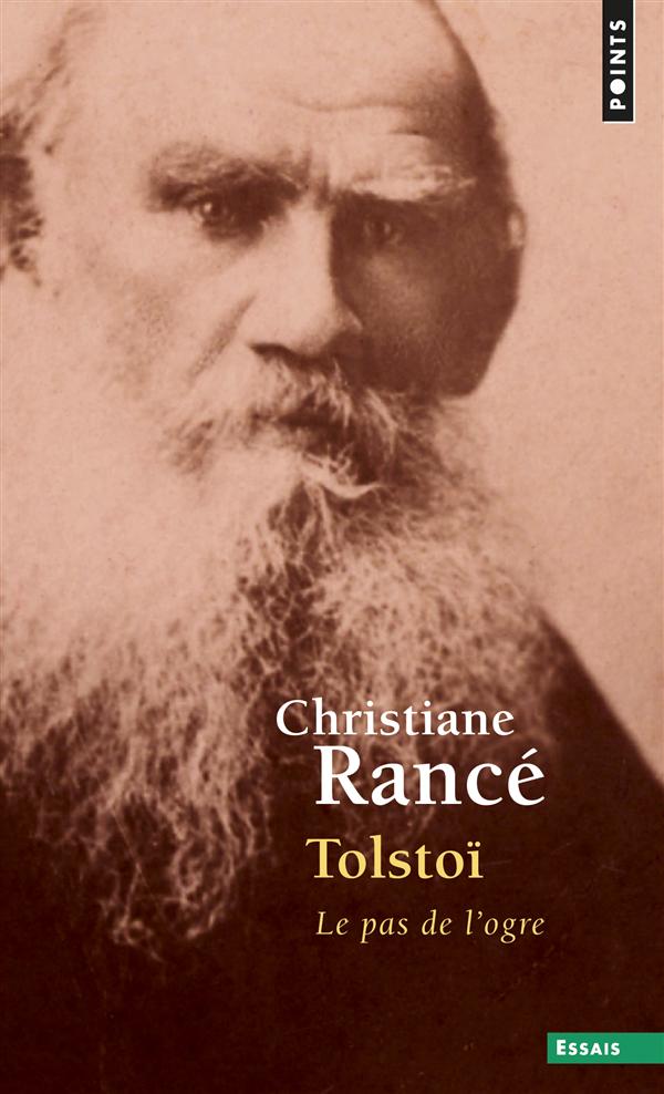 Tolstoï ; le pas de l'ogre