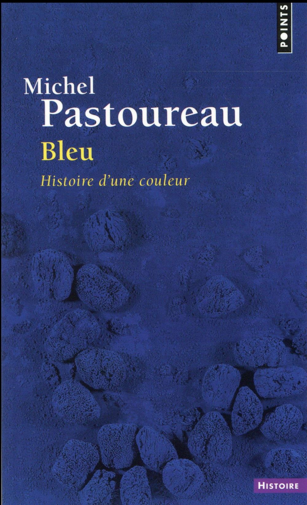 Bleu ; histoire d'une couleur