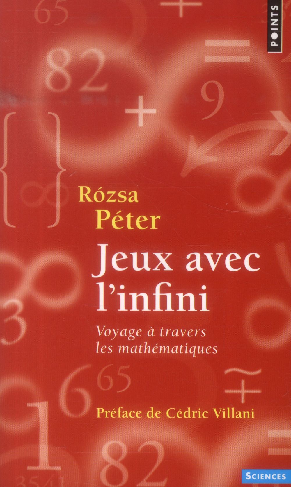 Jeux avec l'infini ; voyage à travers les mathématiques
