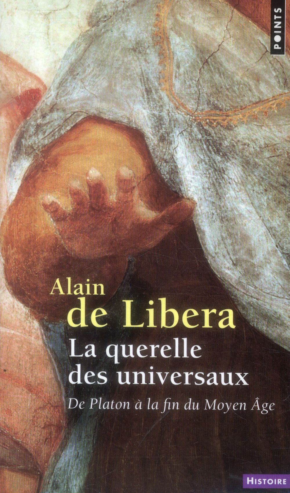 La querelle des universaux ; de Platon à la fin du Moyen Age
