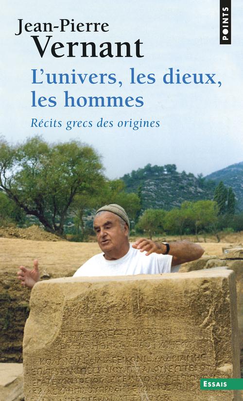 L'univers, les dieux, les hommes : Récits grecs des origines