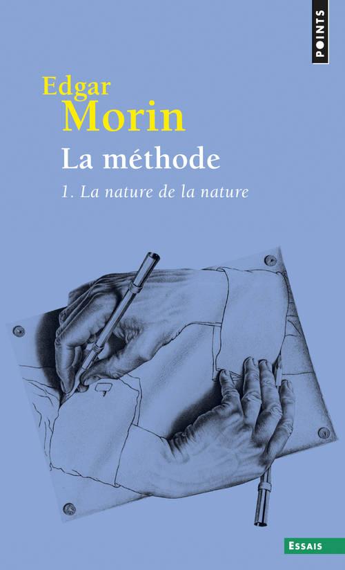 La méthode Tome 1 ; la nature de la nature