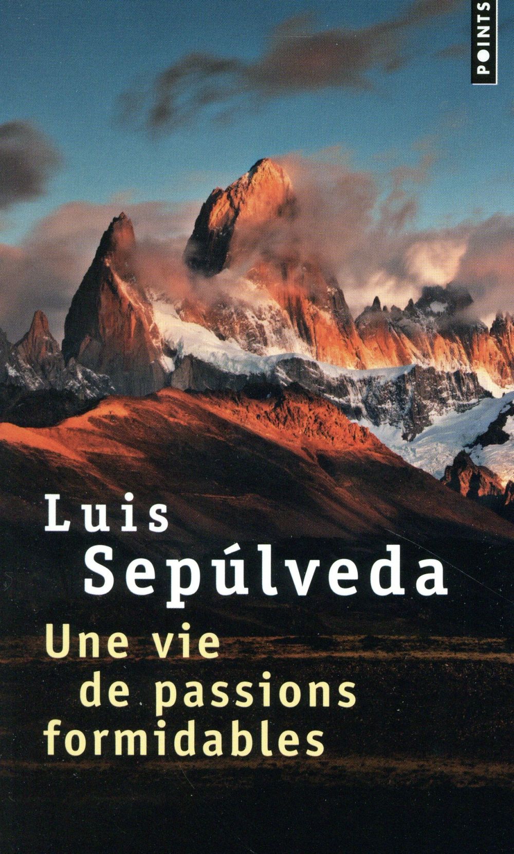 Une vie de passions formidables