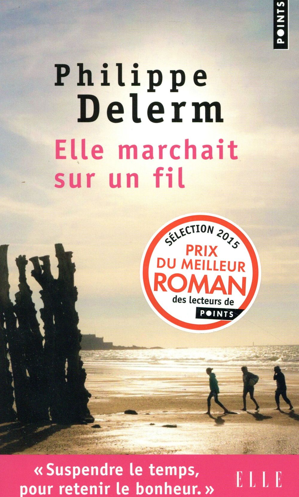 Elle marchait sur un fil