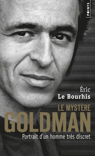 Le mystère Goldman ; portrait d'un homme très discret