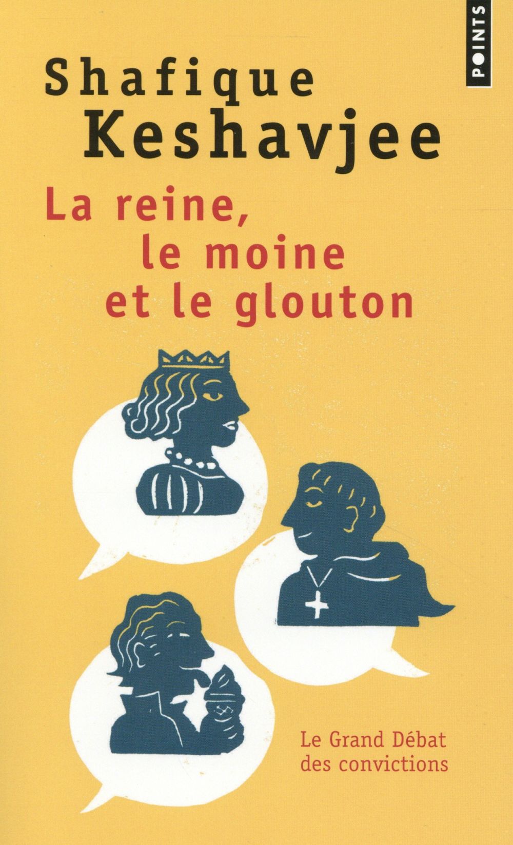 La reine, le moine et le glouton