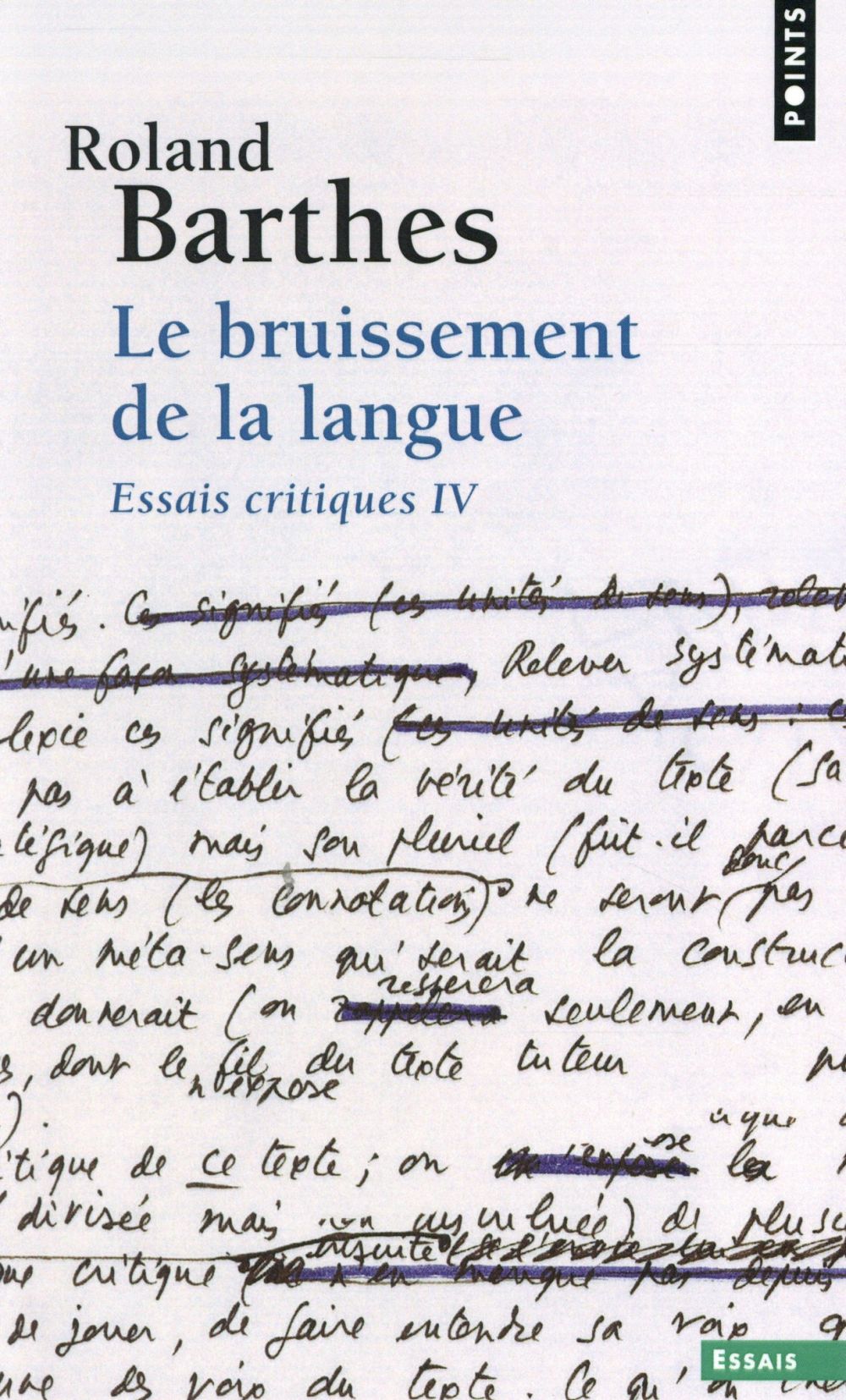 Essais critiques Tome 4 : Le bruissement de la langue