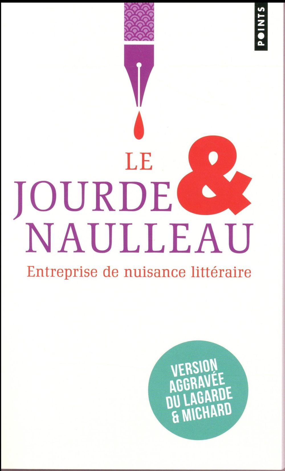 Le Jourde & Naulleau ; entreprise de nuisance littéraire