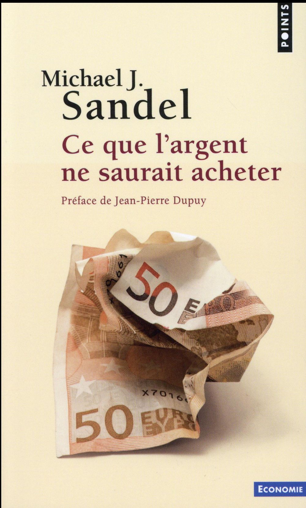 Ce que l'argent ne saurait acheter