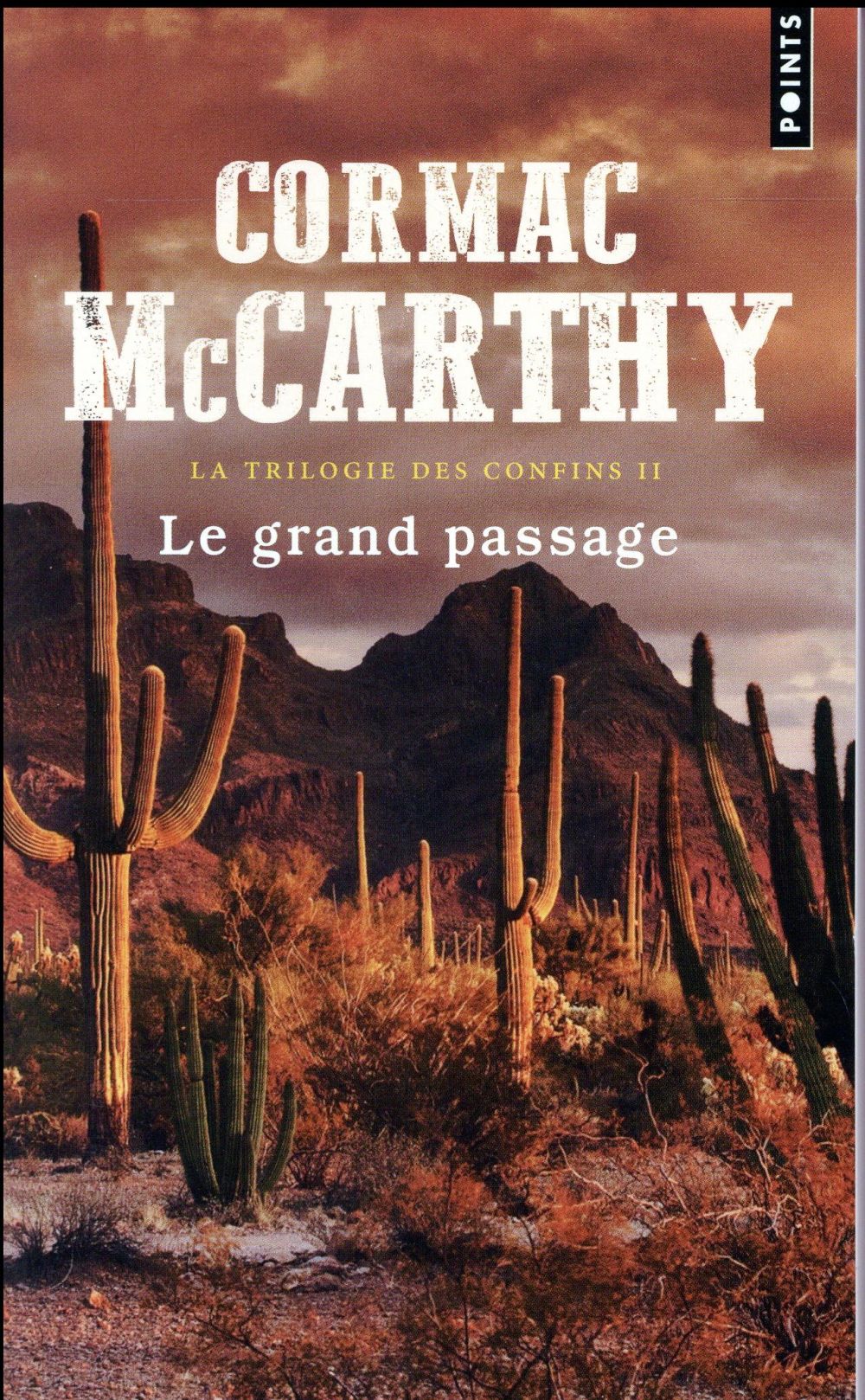 La trilogie des confins Tome 2 : le grand passage