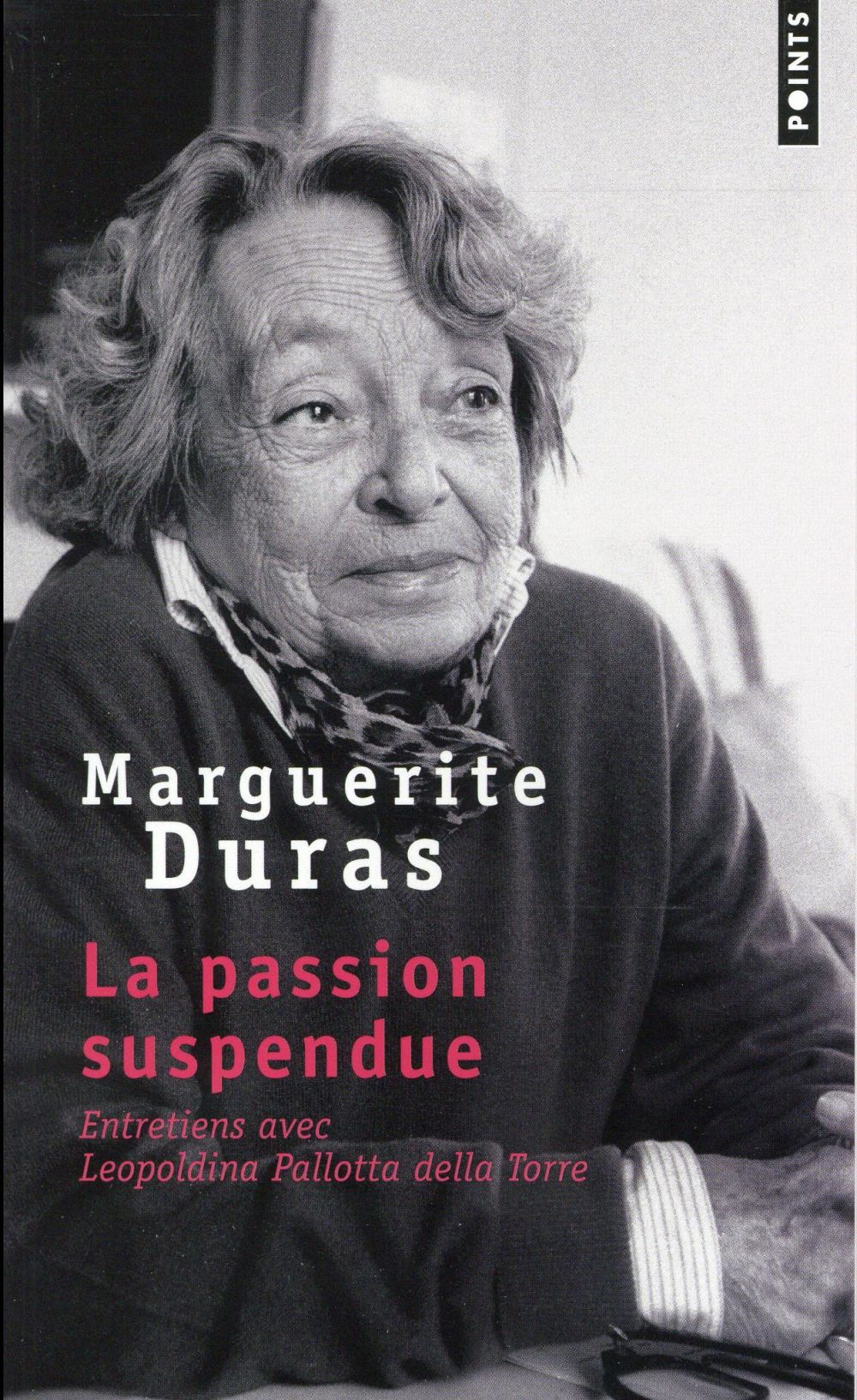 La passion suspendue ; entretiens avec Leopoldina Pallotta della Torre