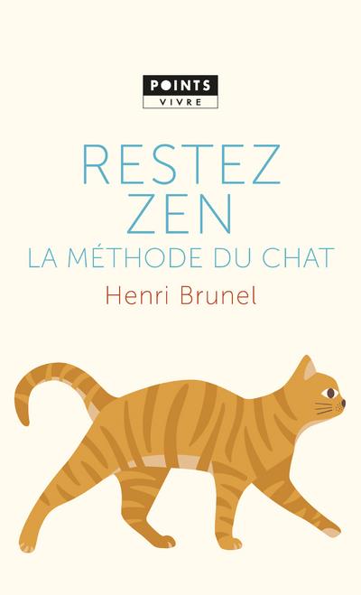 Restez zen ; la méthode du chat